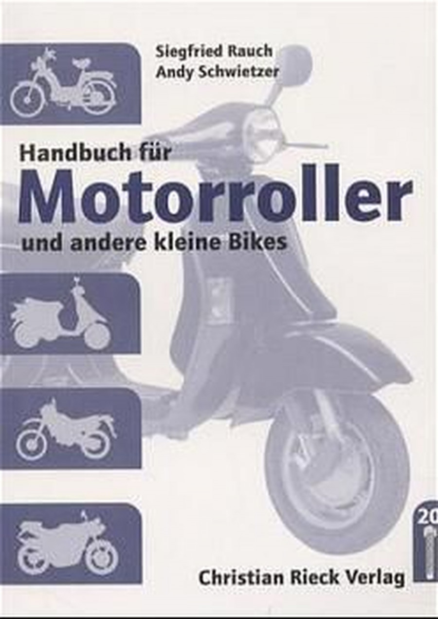Handbuch für Motorroller und andere kleine Bikes