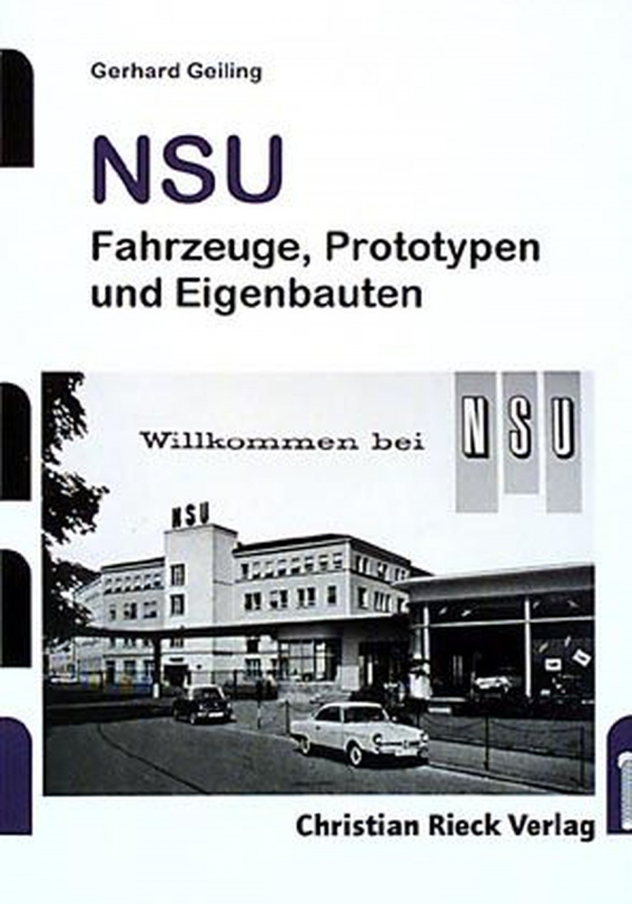 NSU - Fahrzeuge, Prototypen, Eigenbauten