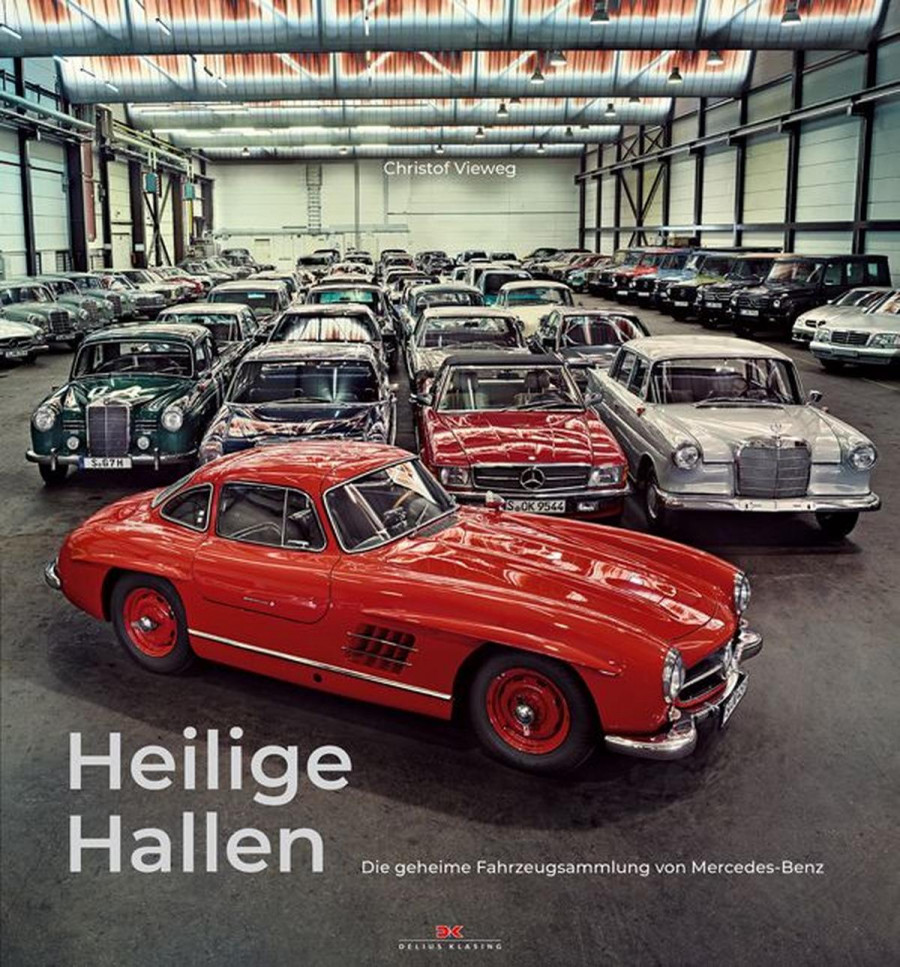 Heilige Hallen - Die geheime Fahrzeugsammlung von Mercedes-Benz
