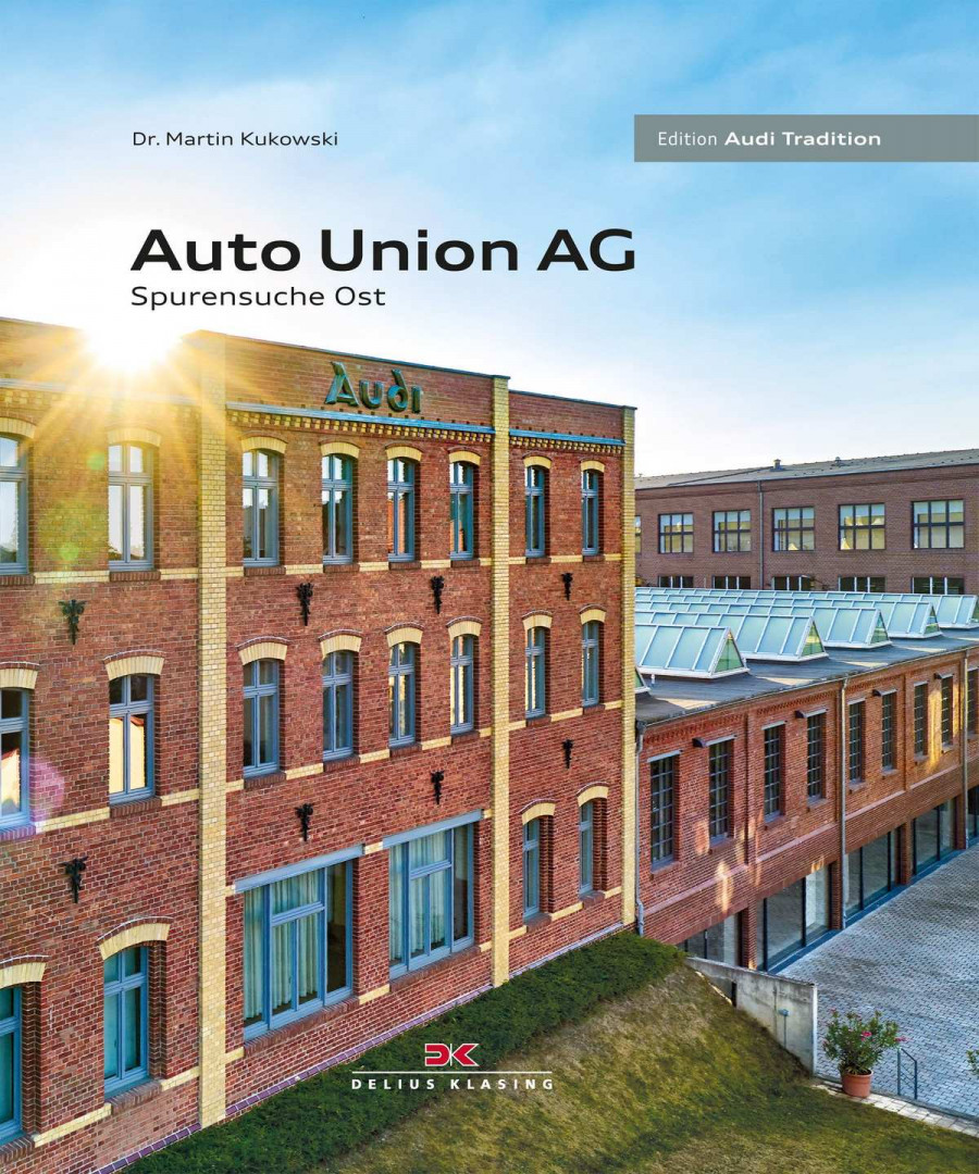 Auto Union AG - Spurensuche Ost