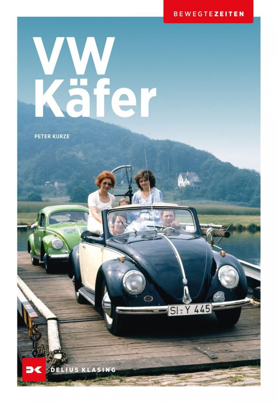 VW Käfer - Bewegte Zeiten