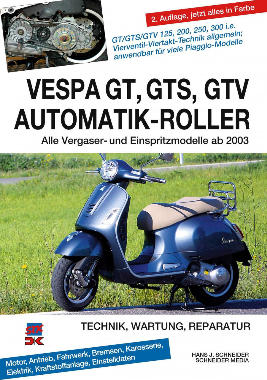 Vespa GT, GTS, GTV Automatik-Roller - Reparaturbuch