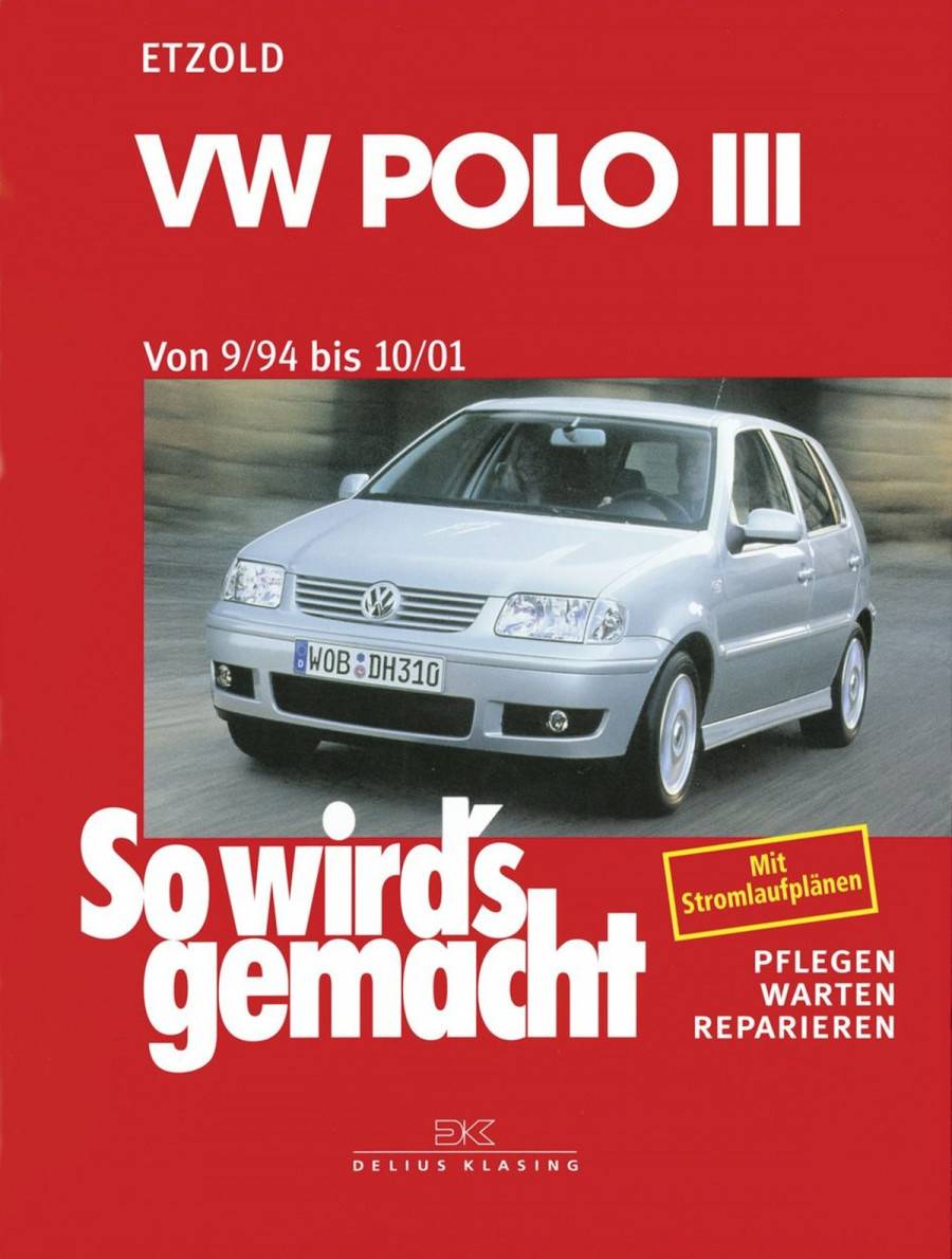 VW Polo III 9/94 bis 10/01 - Reparaturbuch