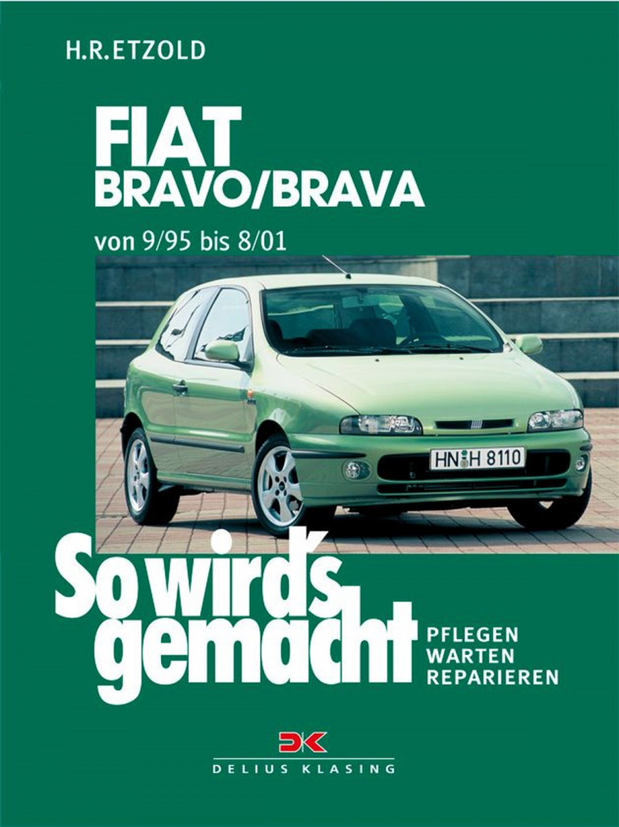 Fiat Bravo / Brava 9/95 bis 8/01 - Reparaturbuch