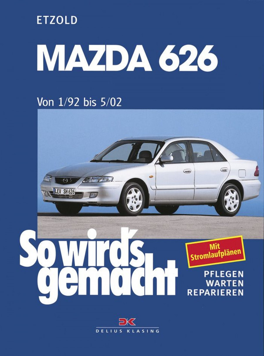 Mazda 626 von 1/92 bis 5/02 - Reparaturbuch