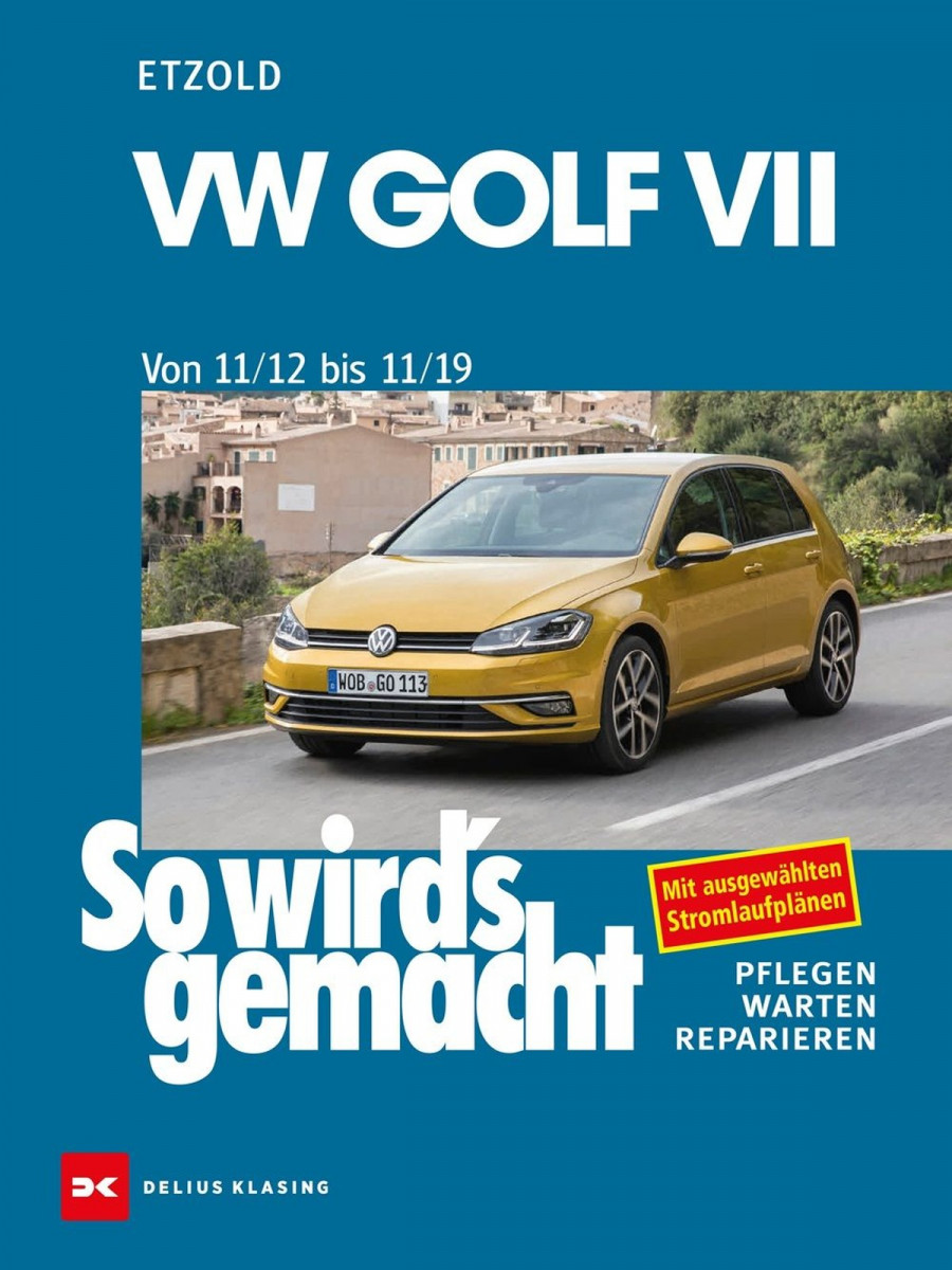 VW Golf VII ab 11/12 - Reparaturbuch