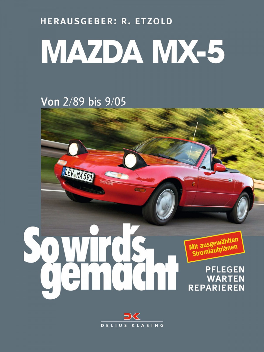 Mazda MX-5 von 2/89 bis 9/05 - Reparaturbuch