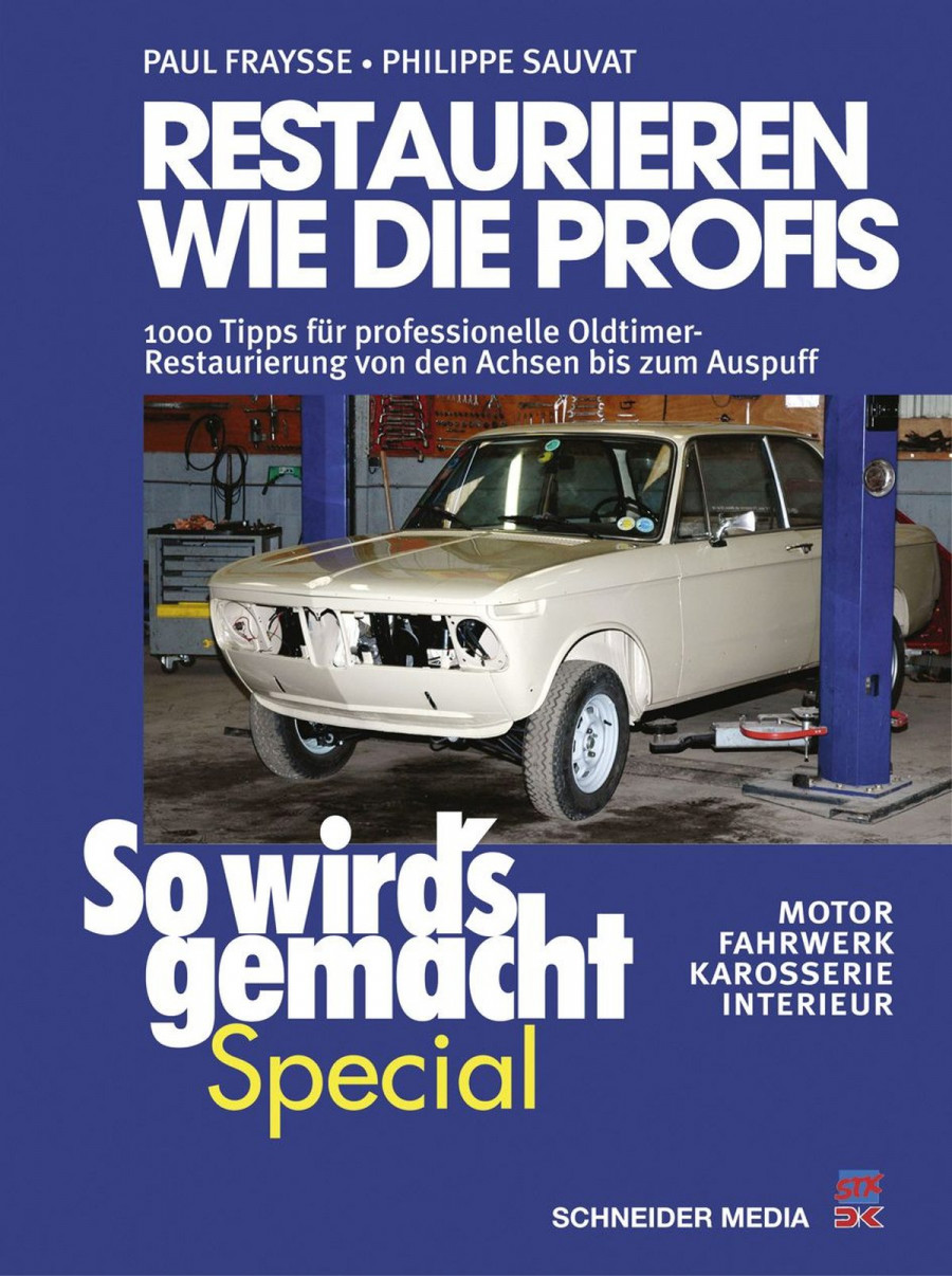 Restaurieren wie die Profis - Reparaturbuch