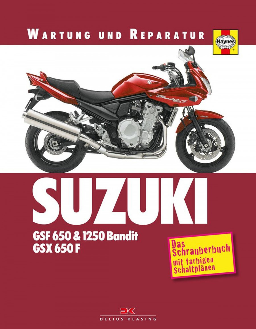 Suzuki GSF650 GSF1250 Bandit GSX650F Reparaturanleitung