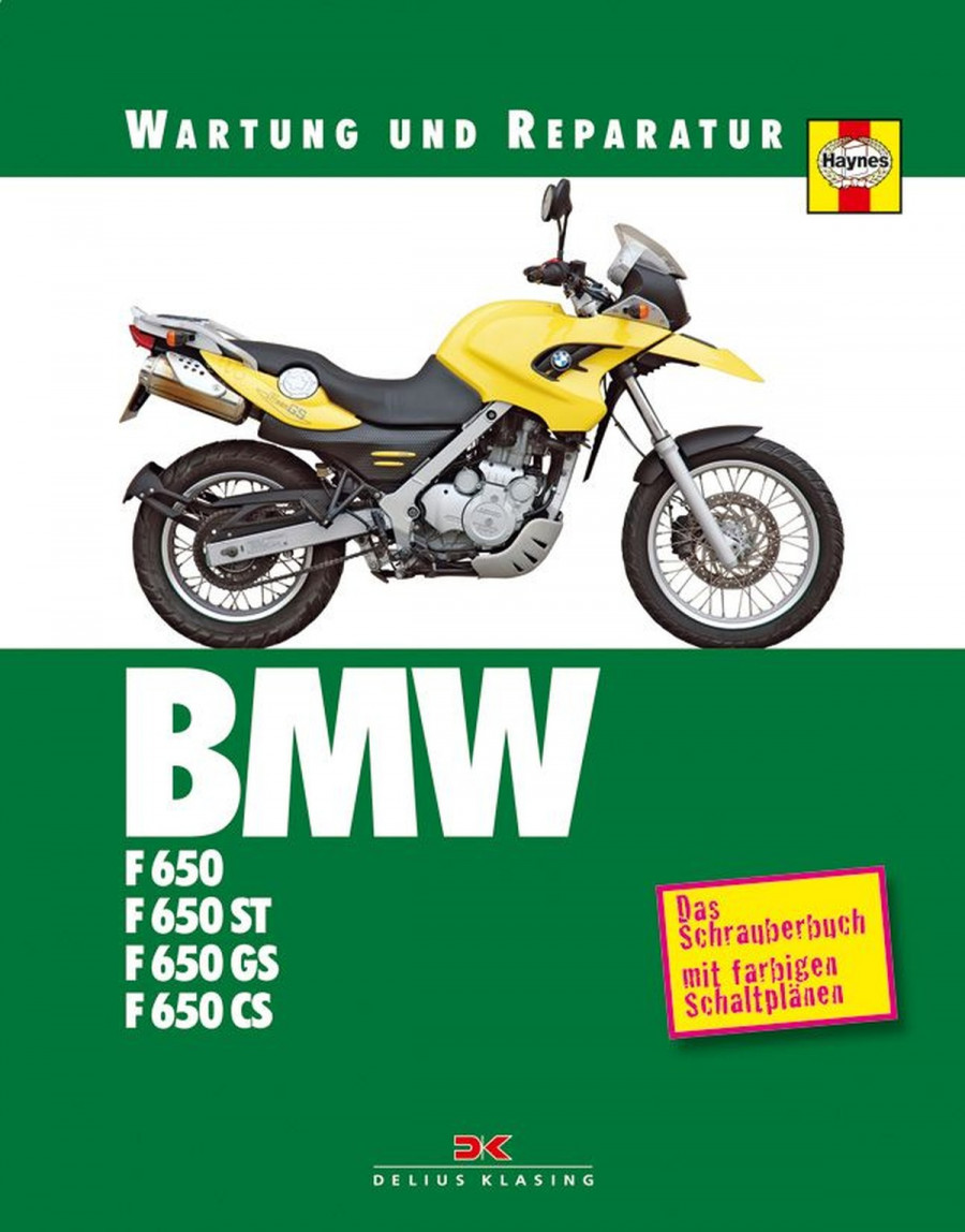 BMW F 650 / F 650 ST / F 650 GS / F 650 CS - Reparaturbuch