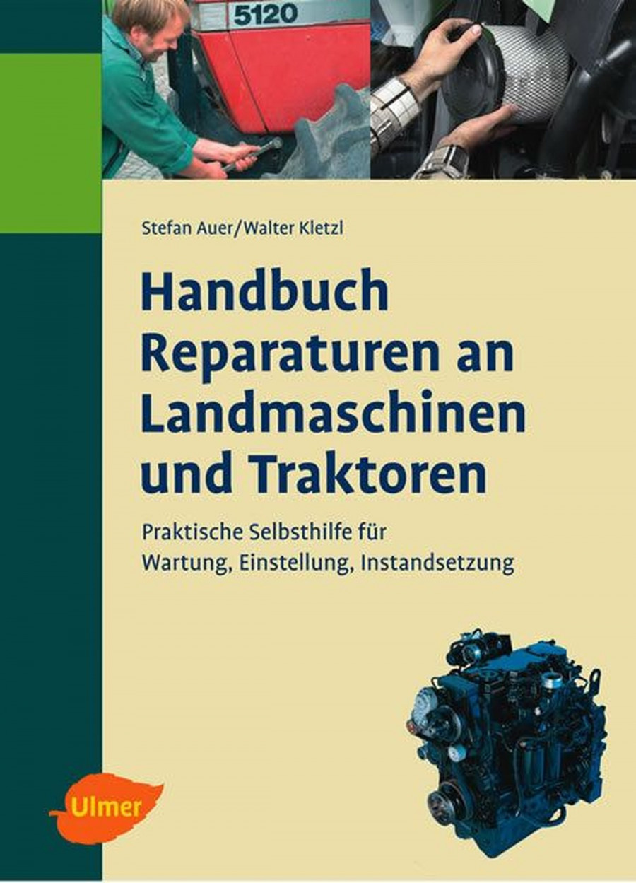 Handbuch für Reparaturen an Landmaschinen und Traktoren