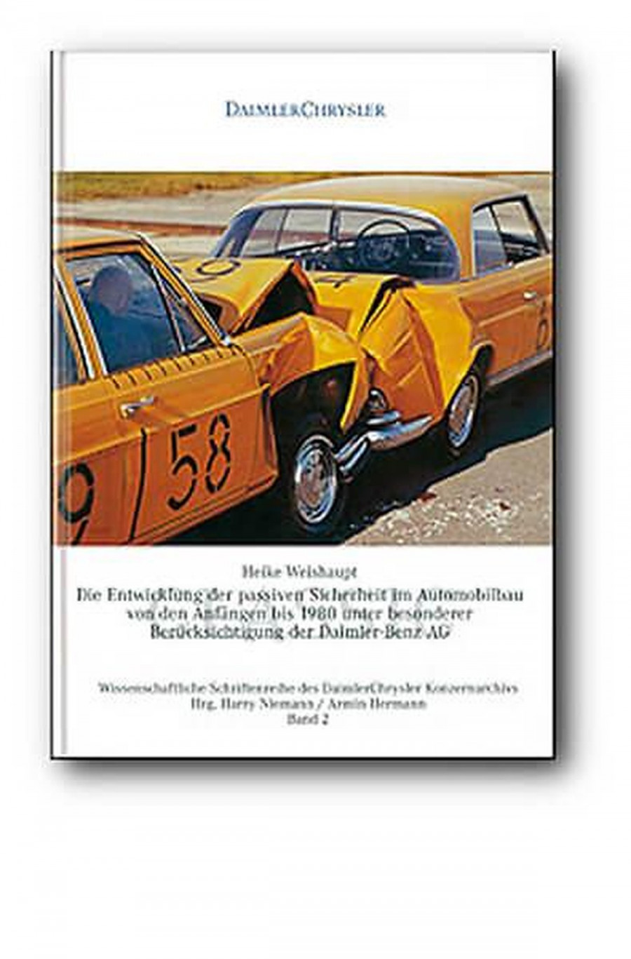 Die Entwicklung der passiven Sicherheit im Automobilbau