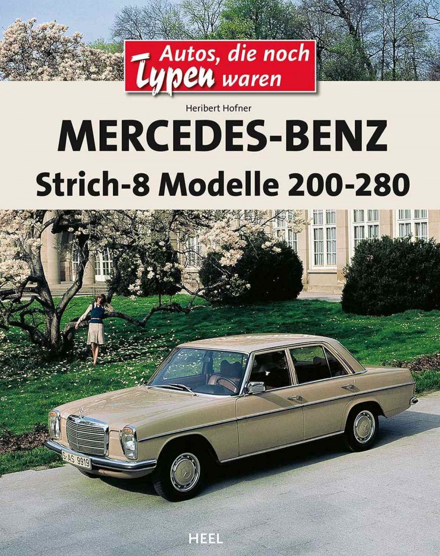 Mercedes-Benz Strich-8 - Modelle 200 - 280