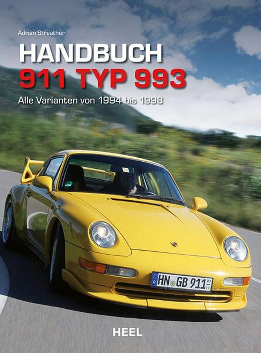 Handbuch 911 Typ 993 - Alle Varianten von 1994 bis 1998