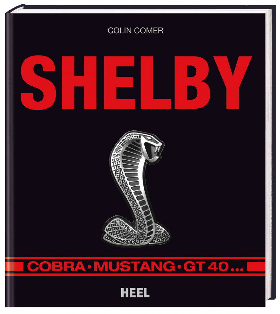 Shelby - Cobra, Mustang, GT 40
