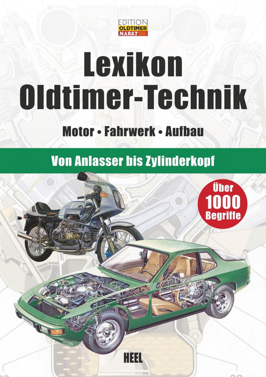 Lexikon Oldtimer-Technik - Motor - Fahrwerk - Aufbau