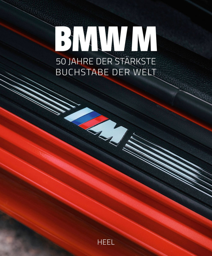 BMW M - Seit 50 Jahren der stärkste Buchstabe der Welt