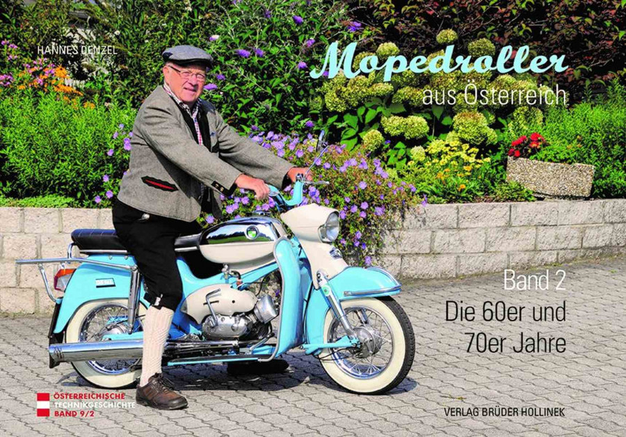 Mopedroller aus Österreich - Band 2 - Die 60er und 70er Jahre