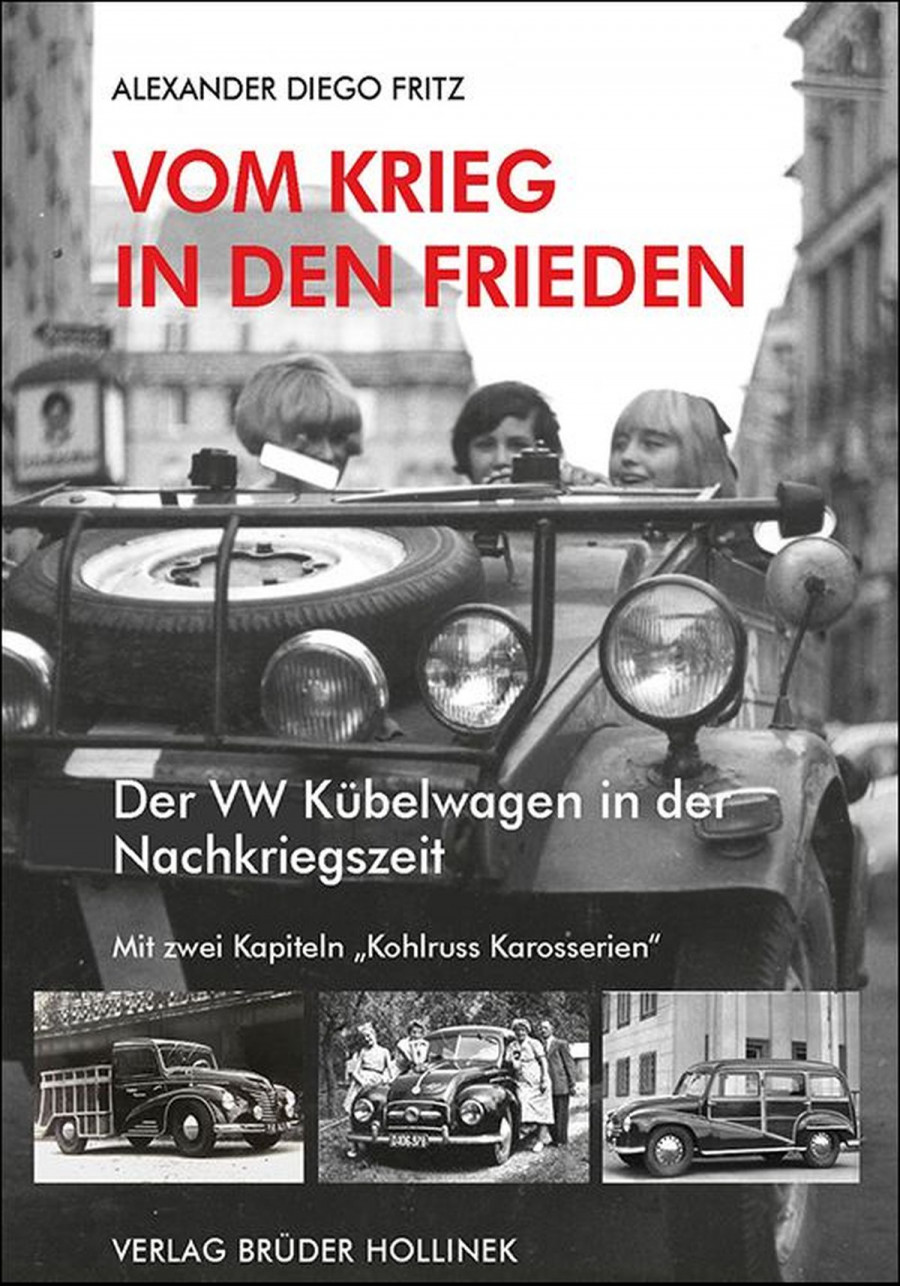 Vom Krieg in den Frieden - Der VW Kübelwagen in der Nachkriegszeit