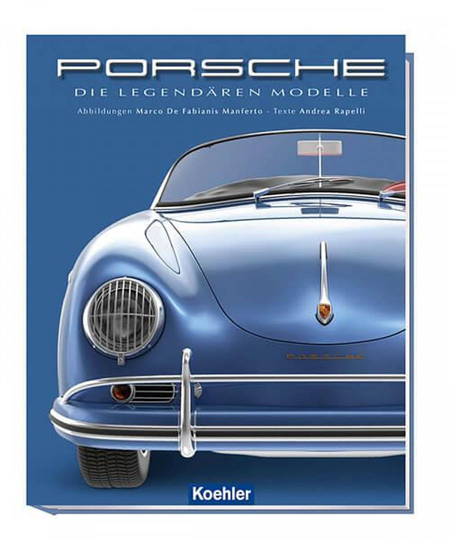 Porsche - Die legendären Modelle