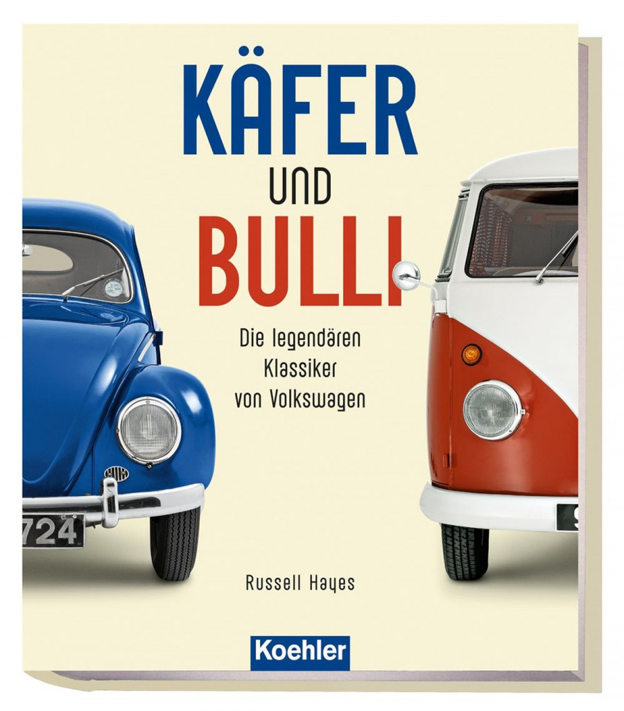 Käfer und Bulli - Die legendären Klassiker von Volkswagen
