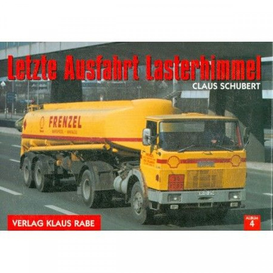 Letze Ausfahrt Lasterhimmel