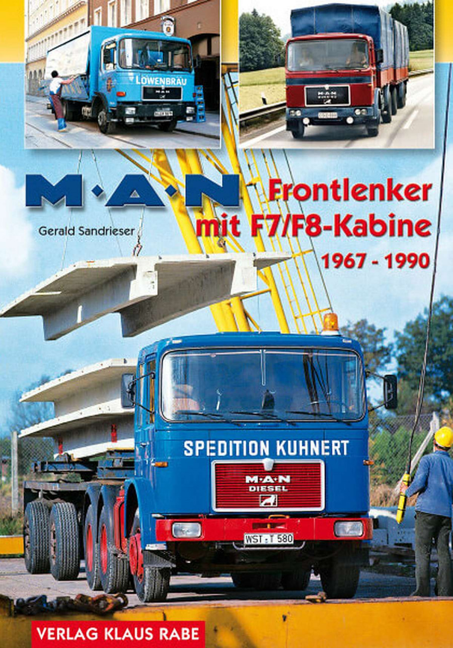 MAN - Frontlenker mit F7 und F8 Kabine von 1967 bis 1990