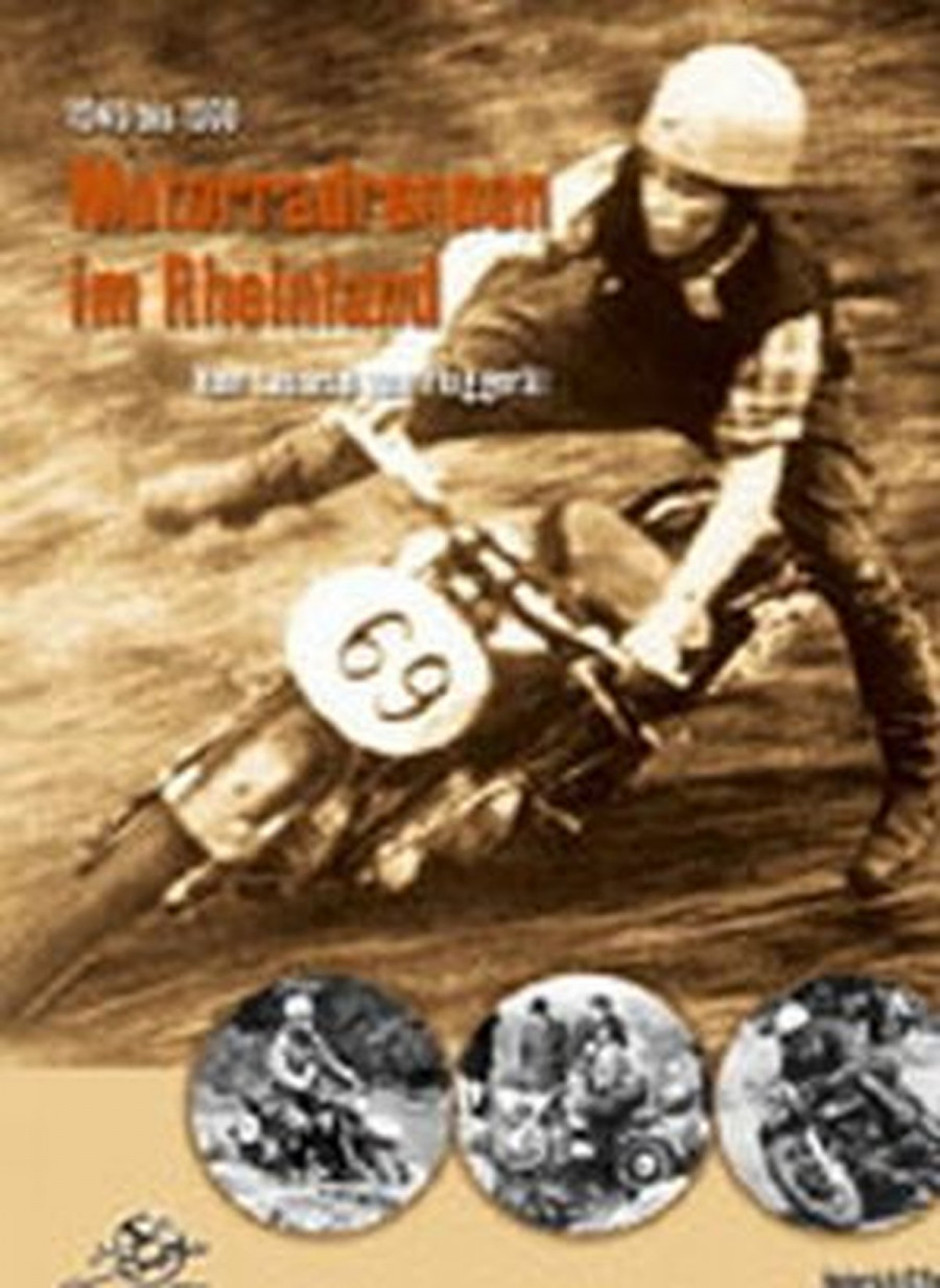 Motorradrennen im Rheinland von 1945 bis1960