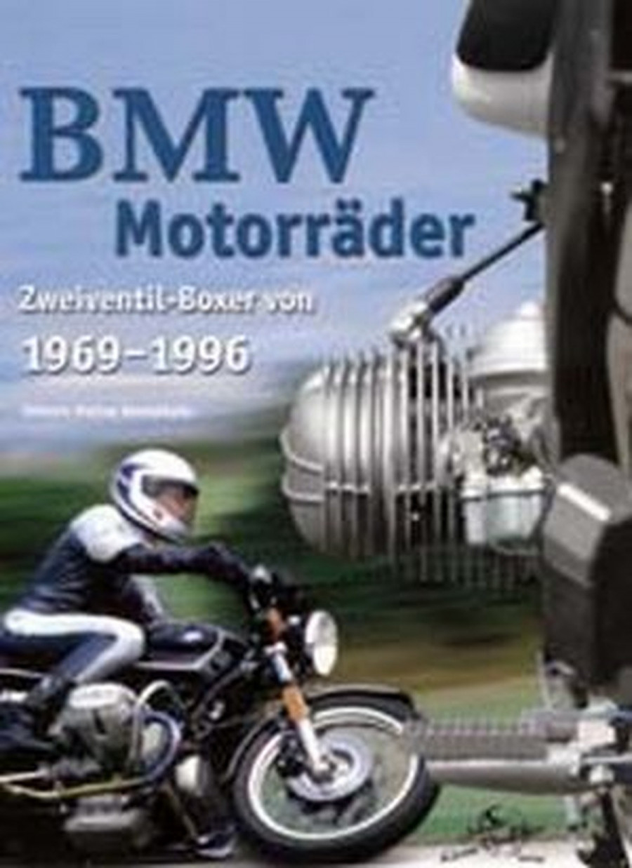 BMW Motorräder - Zweiventil-Boxer von 1969 bis1996