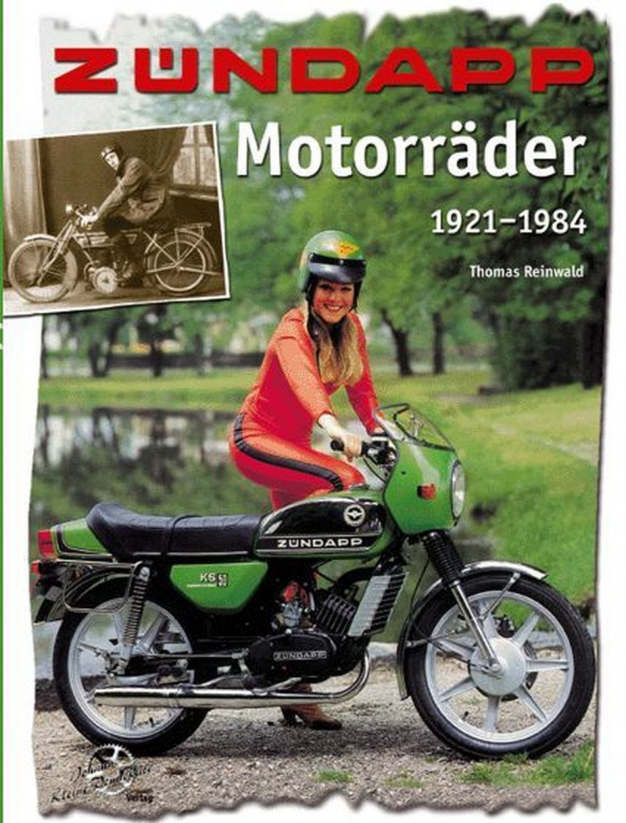 Zündapp - Motorräder von 1921 bis 1984