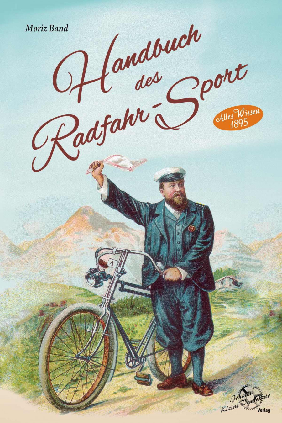 Handbuch des Radfahr-Sport - Altes Wissen 1895