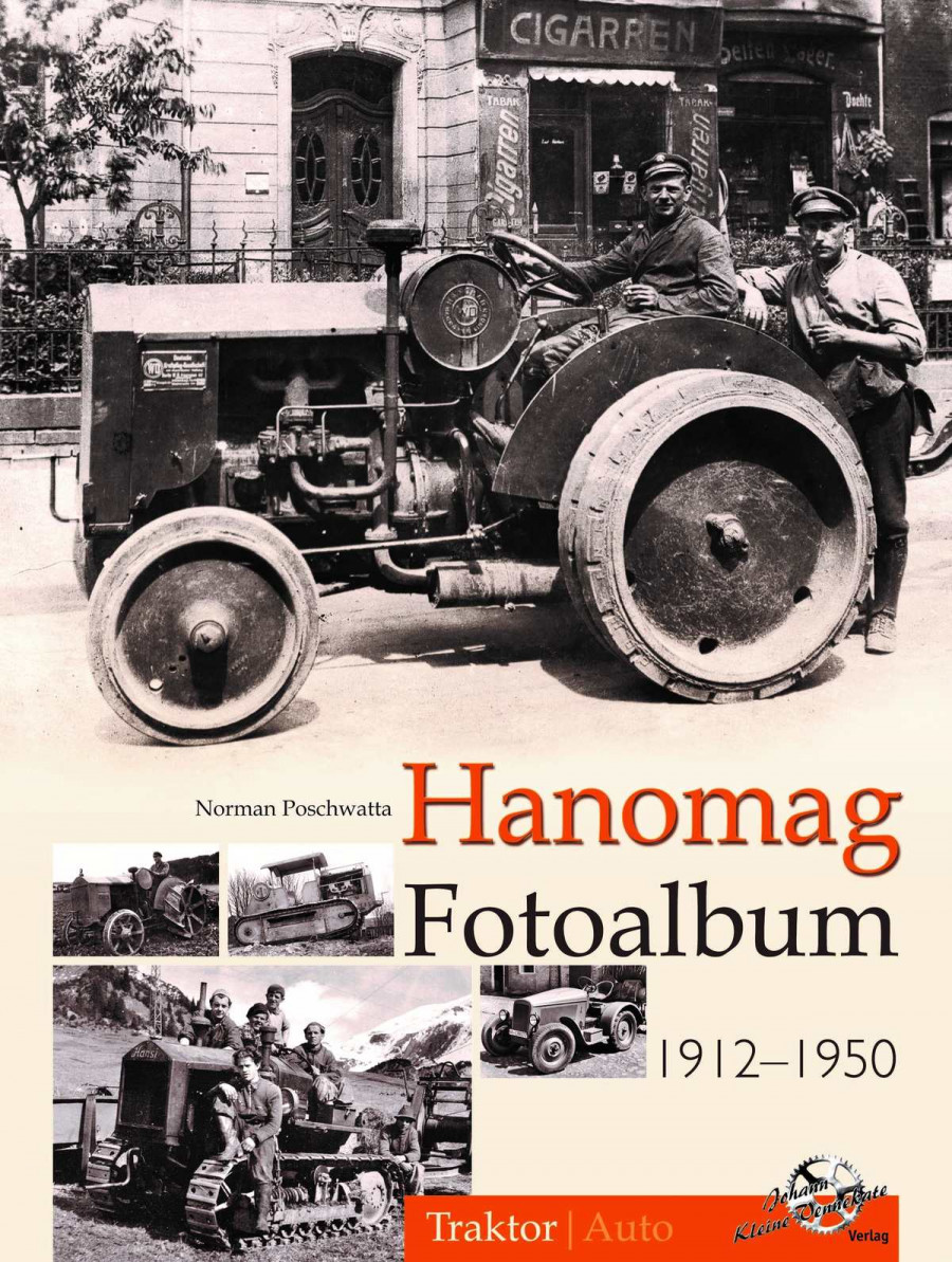 Hanomag - Fotoalbum von 1912 bis 1950