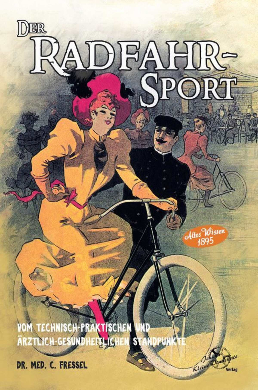Der Radfahr-Sport - Altes Wissen 1895