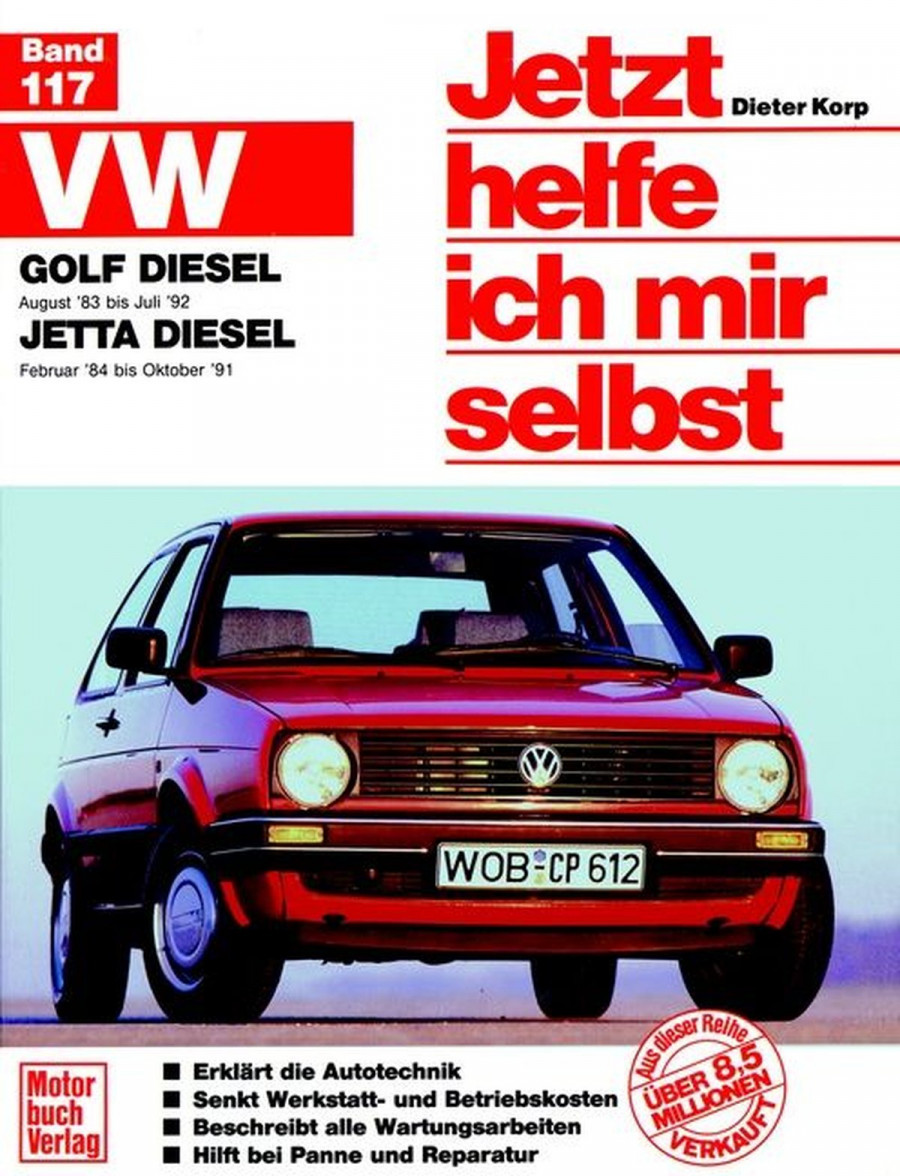 VW Golf Diesel II (83-92)/Jetta Diesel (84-91) Reparaturbuch