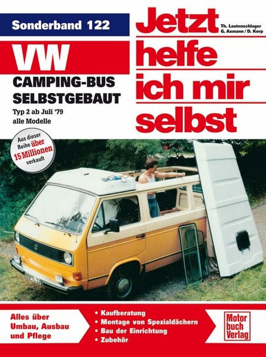 VW Campingbus selbstgebaut - Typ 2 Reparaturbuch