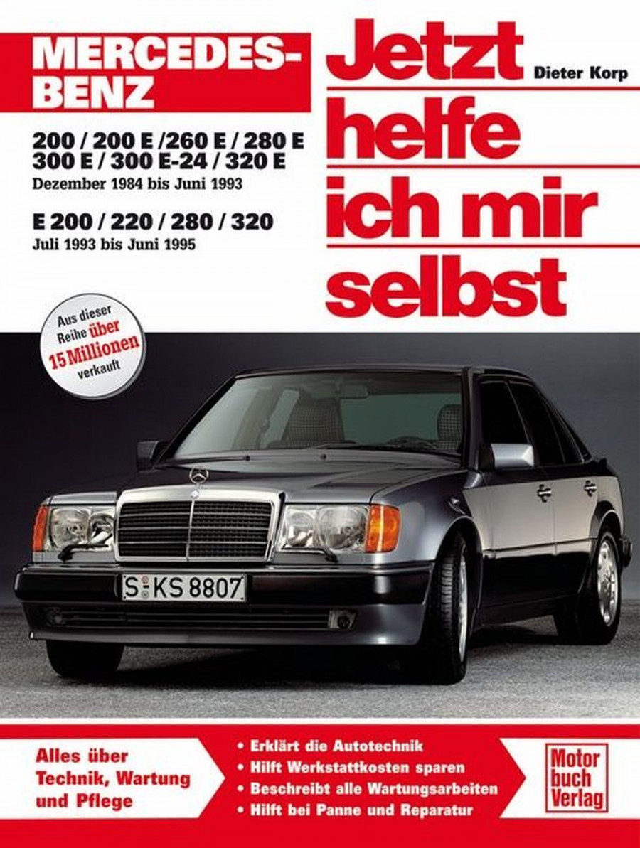 Mercedes-Benz 200-320 E-Klasse (W 124) Reparaturbuch