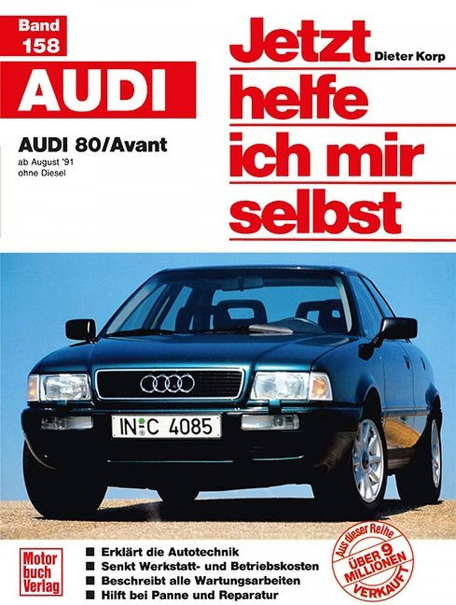 Audi 80/ Avant - ab August '91 / ohne Diesel Reparaturbuch