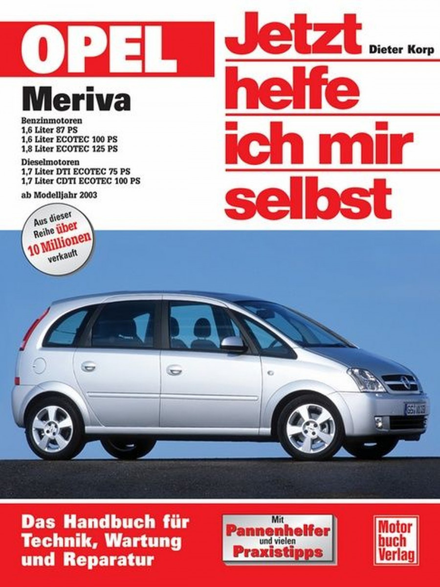 Opel Meriva - Benziner und Diesel ab Modelljahr 2003