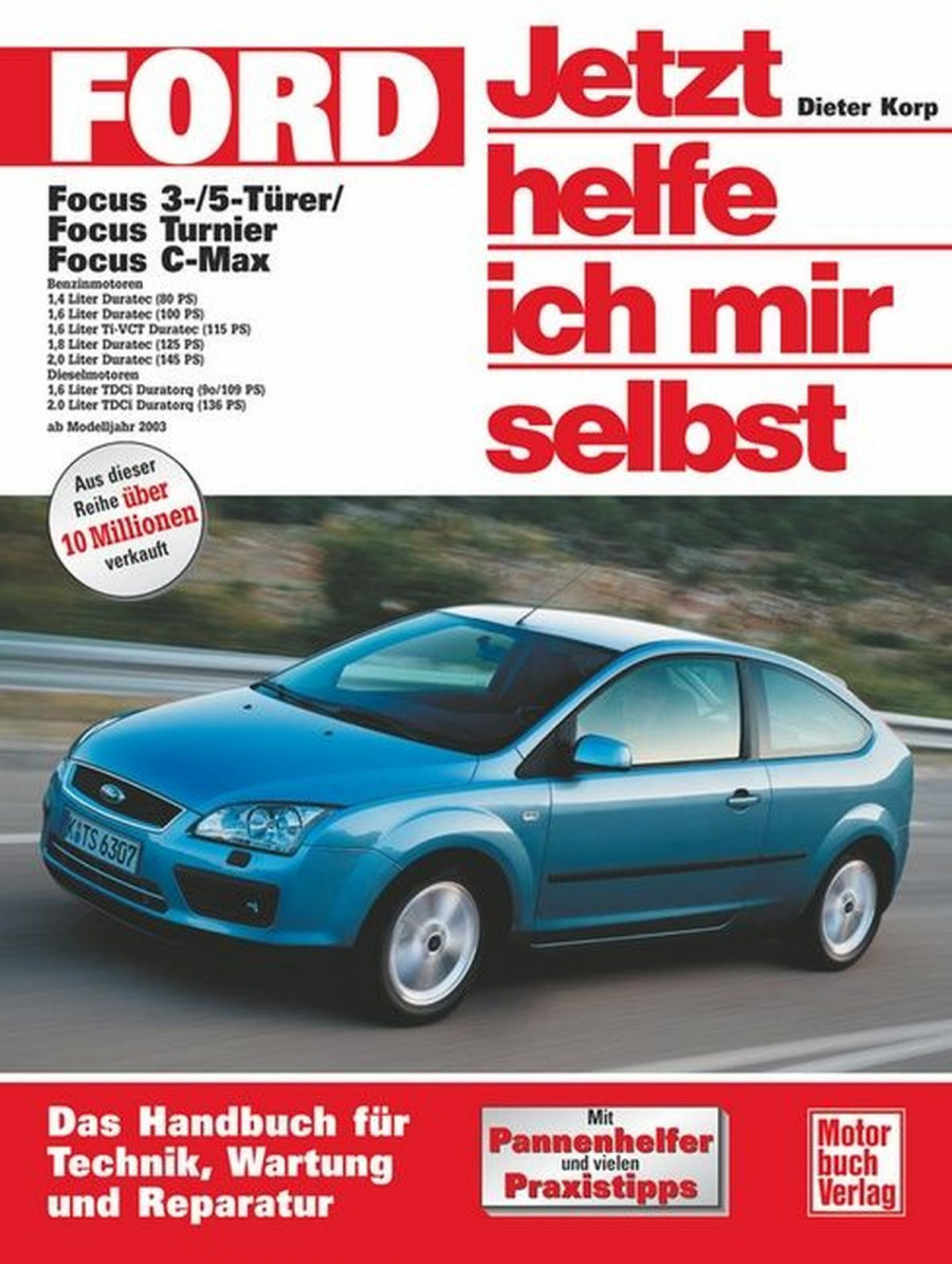 Ford Focus / Focus Turnier / Focus C-Max Reparaturbuch