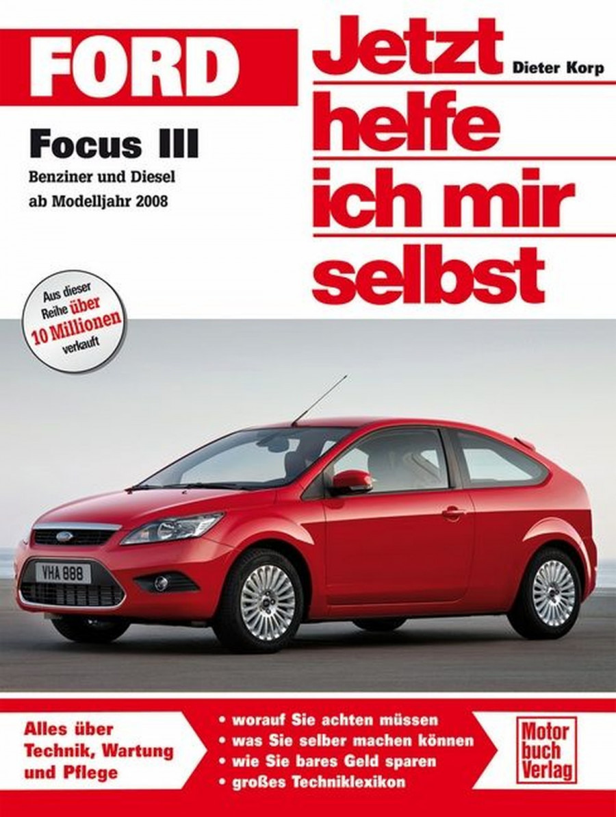 Ford Focus III / Benziner und Diesel ab Modelljahr 2008