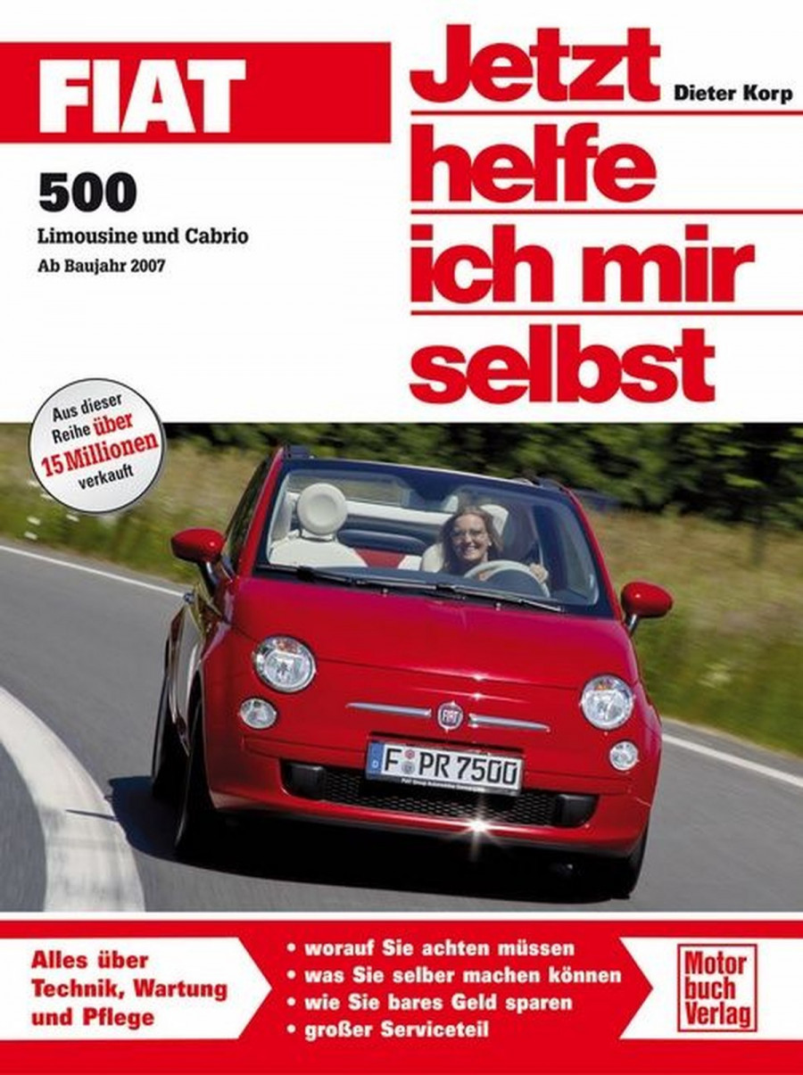Fiat 500 - Limousine und Cabrio Ab Bj. 2007 Reparaturbuch