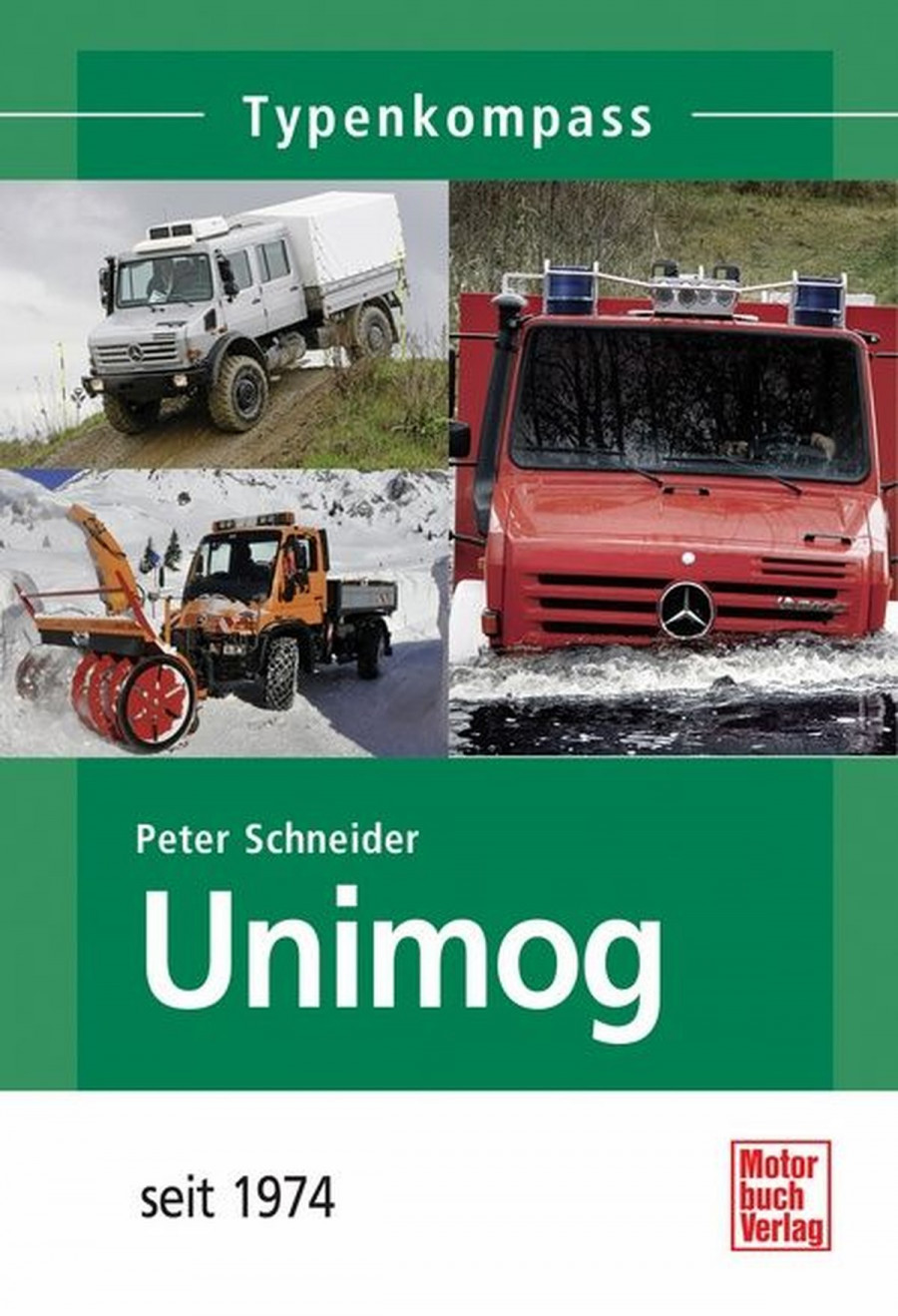 Unimog - seit 1974 Typenkompass
