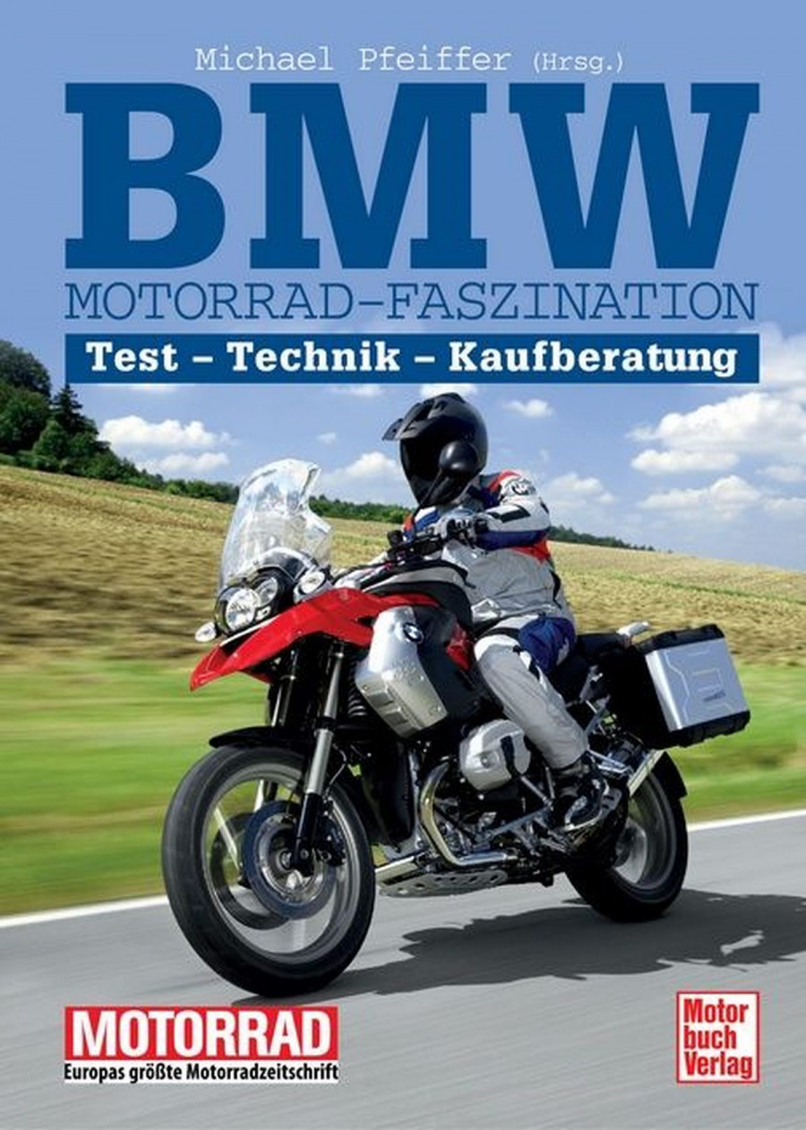 BMW Motorrad-Faszination - Tests - Technik - Kaufberatung