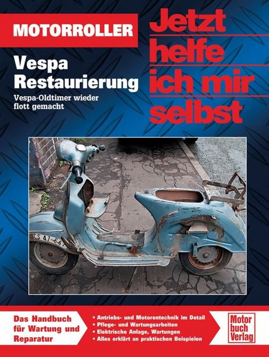 Vespa - Restaurierung / Oldtimer wieder flott gemacht