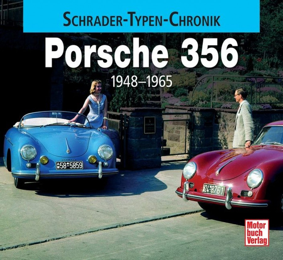 Porsche 356 - 1948-1965 Typen-Chronik
