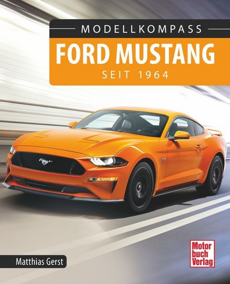 Ford Mustang - seit 1964