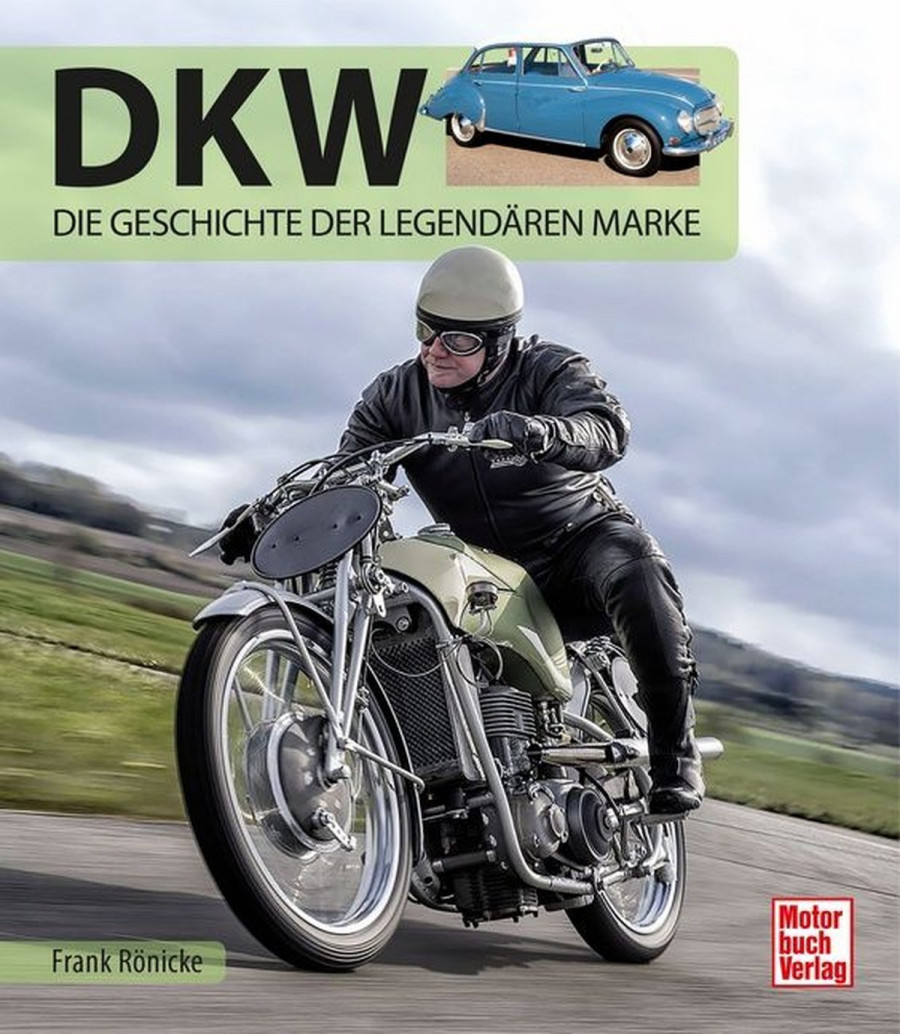 DKW - Die Geschichte der legendären Marke