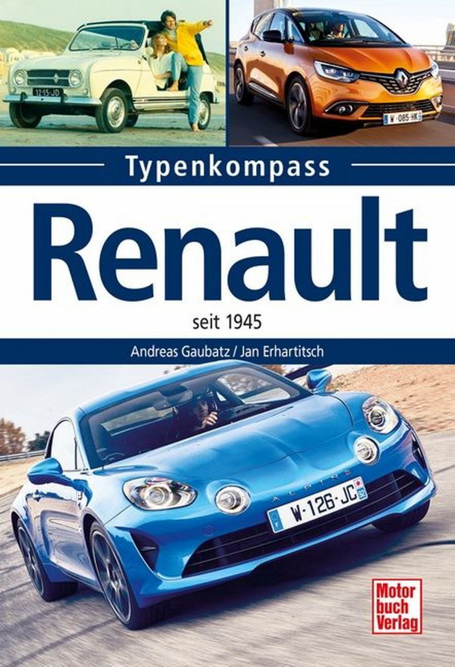 Renault - seit 1945 Typenkompass