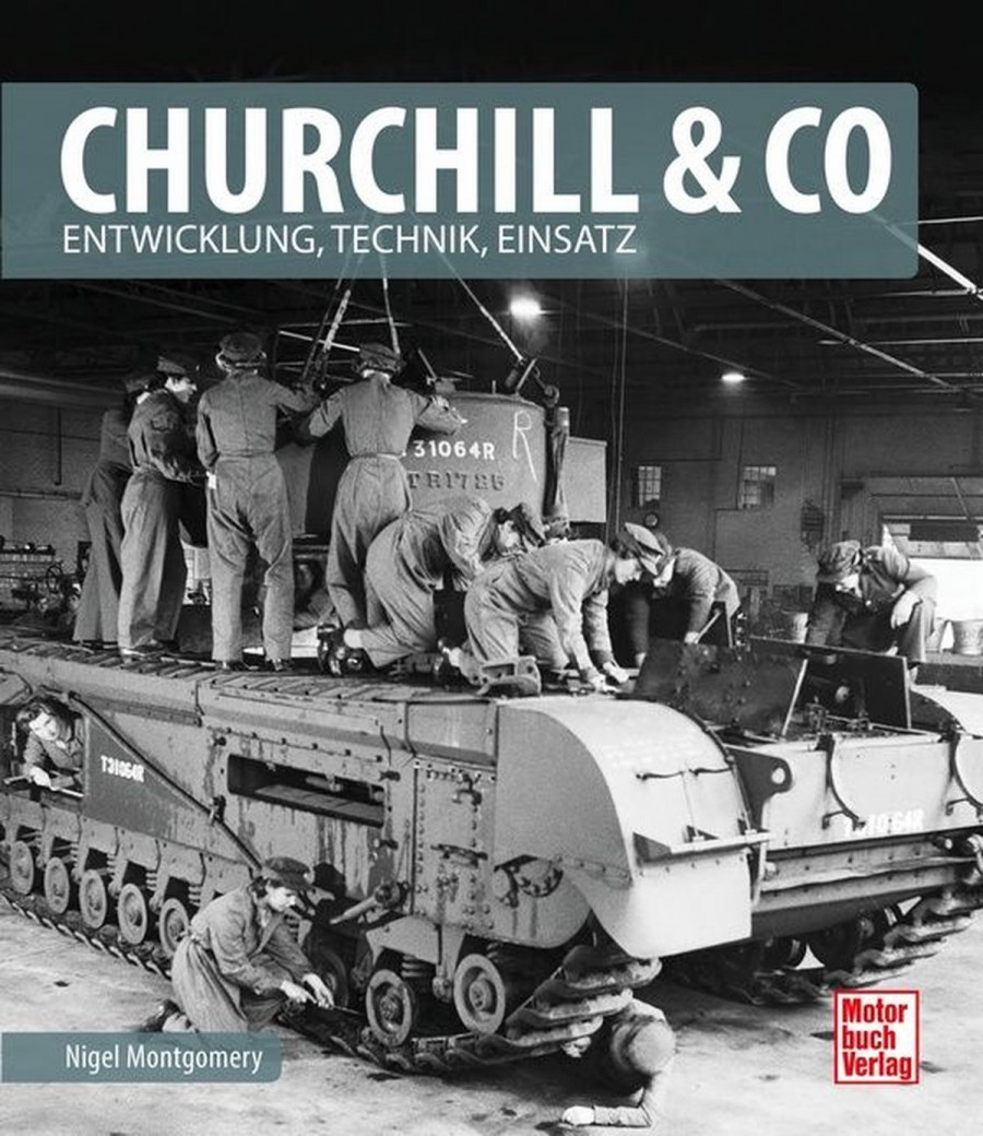 Churchill & Co - Entwicklung, Technik, Einsatz