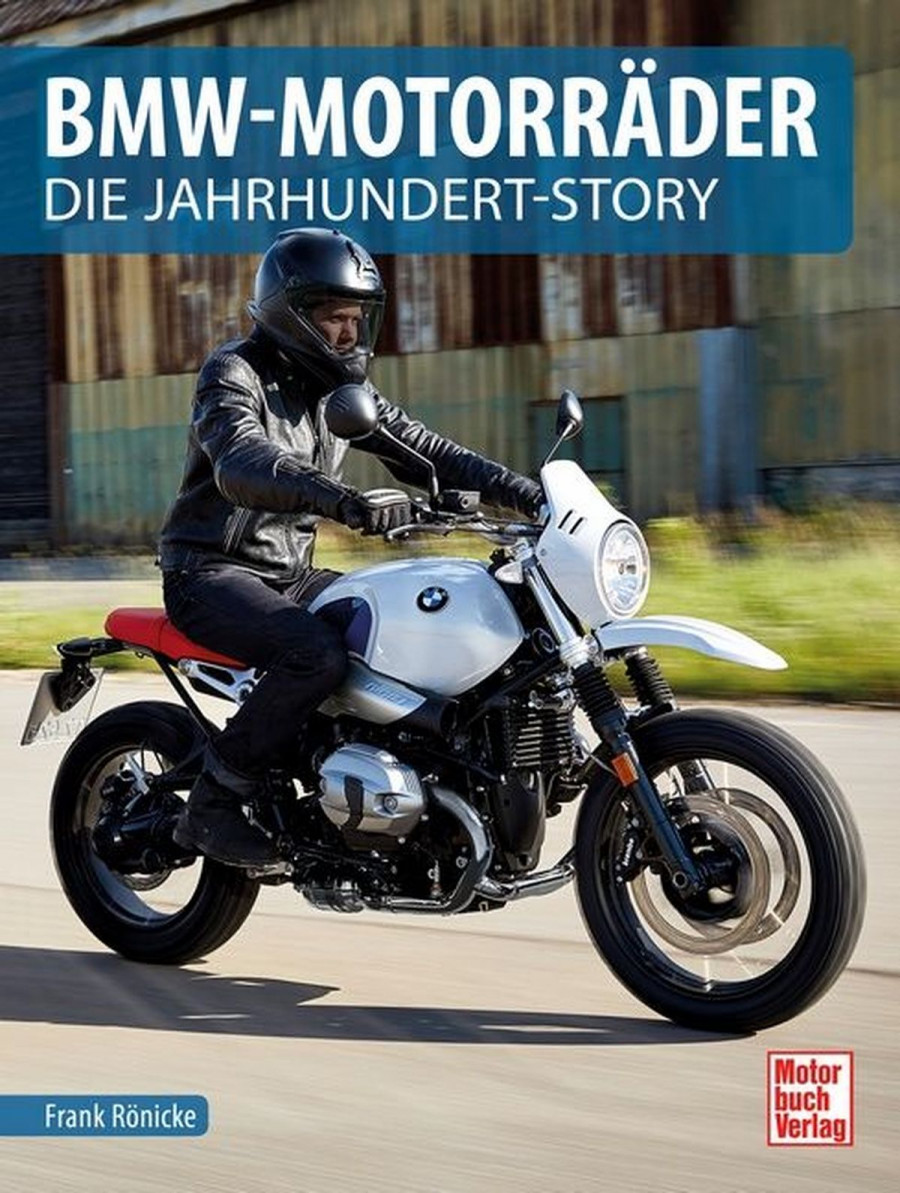 BMW-Motorräder - Die Jahrhundert-Story